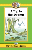 A Trip to the Swamp