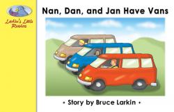 Nan, Dan and Jan Have Vans