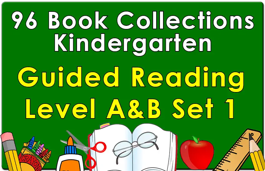 Kindergarten Collection: Guided Reading Levels A & B Set 1