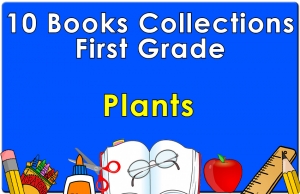 First Grade Plants Collection