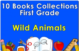 First Grade Wild Animals Collection