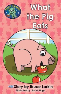 What the Pig Eats