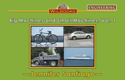 Big Machines and Small Machines, Vol.1