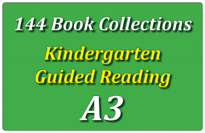 144B-Kindergarten Collection: Guided Reading Level A Set 3