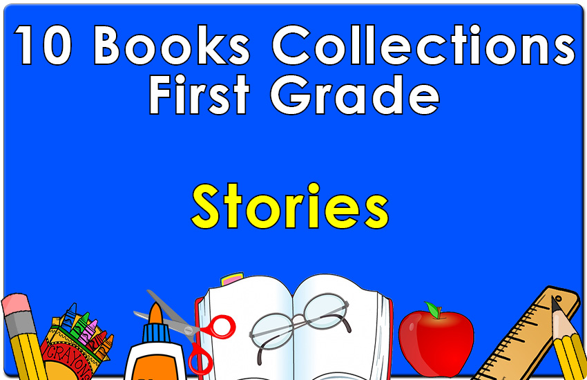 First Grade Stories Collection
