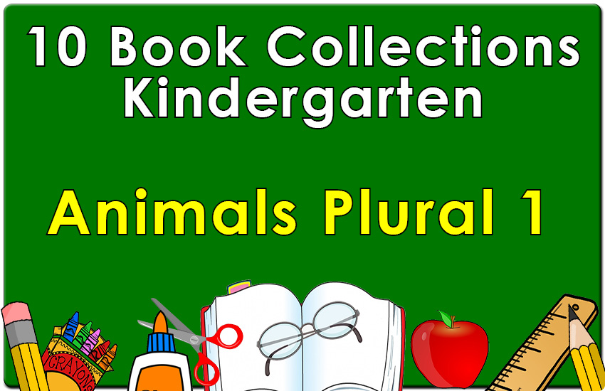 Kindergarten Animals Plural Collection Set 1