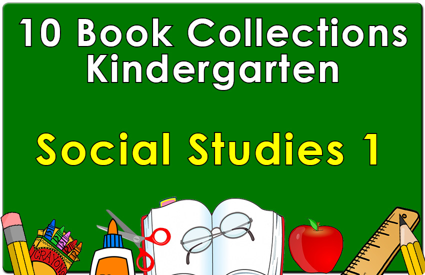 Kindergarten Social Studies Collection Set 1